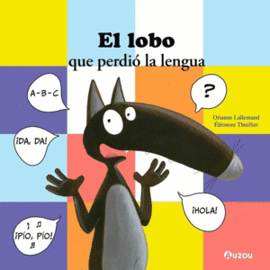 EL LOBO QUE PERDI� SU LENGUA