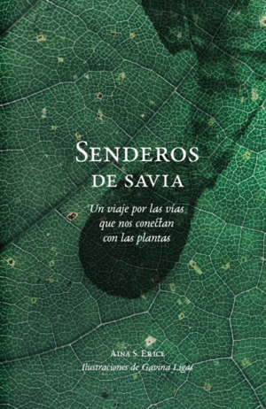 SENDEROS DE SAVIA