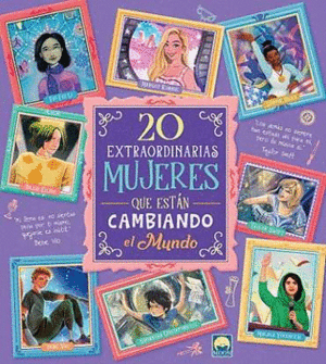 20 EXTRAORDINARIAS MUJERES QUE EST�N CAMBIANDO EL MUNDO