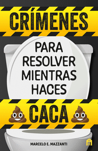 CR�MENES PARA RESOLVER MIENTRAS HACES CACA
