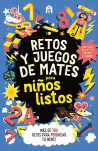 RETOS Y JUEGOS DE MATES PARA NI�OS LISTOS