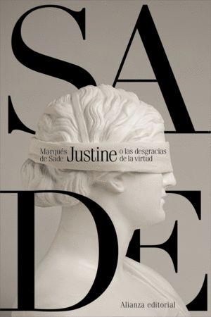 JUSTINE O LAS DESGRACIAS DE LA VIRTUD
