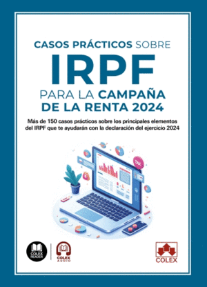 CASOS PRCTICOS SOBRE IRPF PARA LA CAMPAA DE LA RENTA 2024