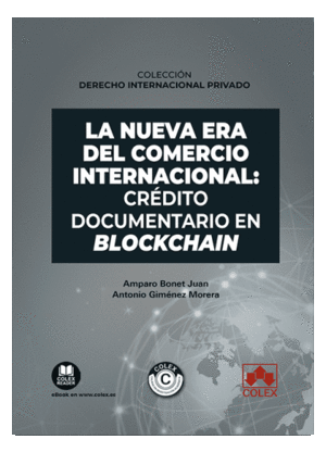 LA NUEVA ERA DEL COMERCIO INTERNACIONAL: CR�DITO DOCUMENTARIO EN BLOCKCHAIN