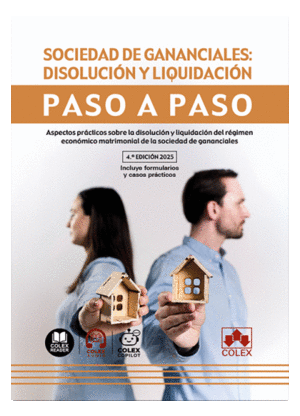 SOCIEDAD DE GANANCIALES: DISOLUCI�N Y LIQUIDACI�N. PASO A PASO