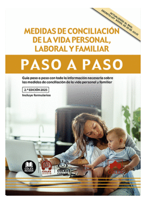 MEDIDAS DE CONCILIACI�N DE LA VIDA PERSONAL, LABORAL Y FAMILIAR. PASO A PASO