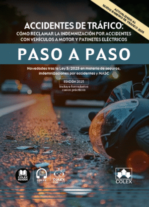 ACCIDENTES DE TR�FICO: C�MO RECLAMAR LA INDEMNIZACI�N POR ACCIDENTES CON VEH�CUL