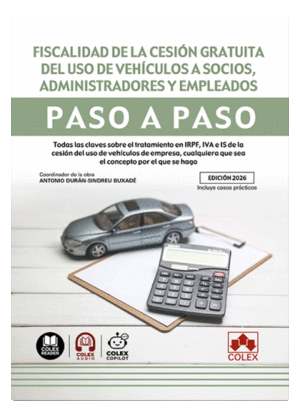 FISCALIDAD DE LA CESION GRATUITA DEL USO DE VEHICULOS A SOCIOS ADMINISTRADORES Y