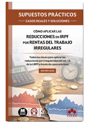 SUPUESTOS PRACTICOS CASOS REALES Y SOLUCIONES COMO APLICAR LAS REDUCCIONES EN IR
