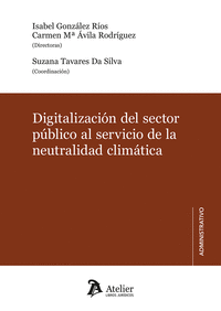 DIGITALIZACION DEL SECTOR PUBLICO AL SERVICIO DE LA NEUTRAL
