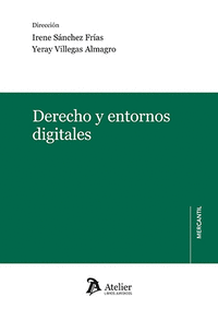DERECHO Y ENTORNOS DIGITALES