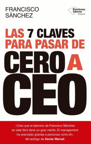 7 CLAVES PARA PASAR DE CERO A CEO, LAS