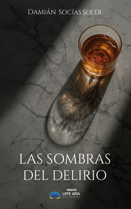 LAS SOMBRAS DEL DELIRIO