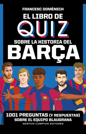 EL LIBRO DE QUIZ SOBRE LA HISTORIA DEL BAR�A