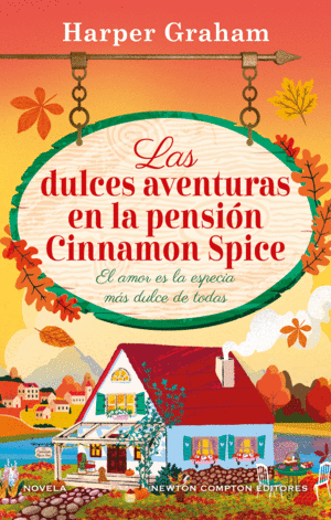 LAS DULCES AVENTURAS EN LA PENSION CINNAMON SPICE