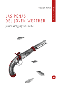 LAS PENAS DEL JOVEN WERTHER