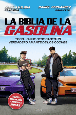 BIBLIA DE LA GASOLINA, LA