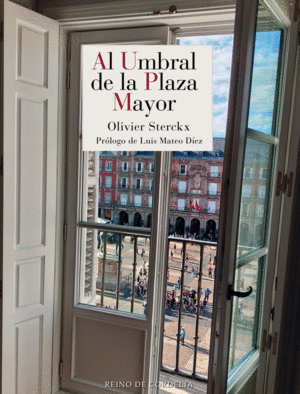 AL UMBRAL DE LA PLAZA MAYOR