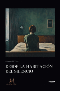 DESDE LA HABITACI�N DEL SILENCIO
