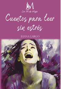 CUENTOS PARA LEER SIN ESTR�S