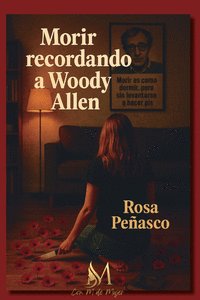 MORIR RECORDANDO A WOODY ALLEN