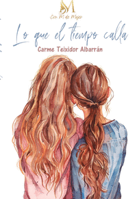 LO QUE EL TIEMPO CALLA