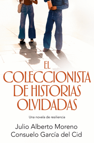 EL COLECCIONISTA DE HISTORIAS OLVIDADAS