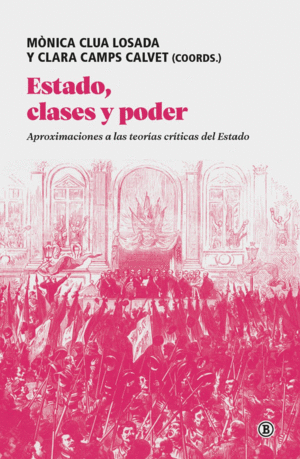 ESTADO, CLASES Y PODER:APROXIMACIONES TEORIAS CRITICAS