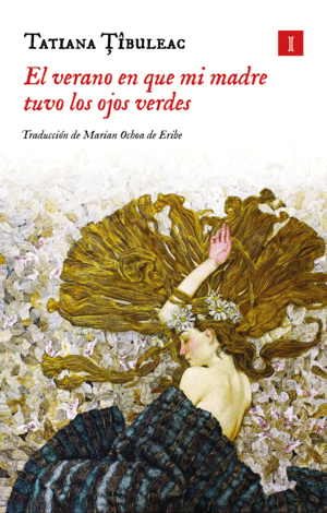 VERANO EN QUE MI MADRE TUVO LOS OJOS VERDES, EL (TAPA DURA)