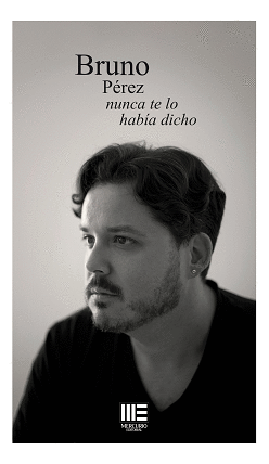 NUNCA TE LO HABA DICHO