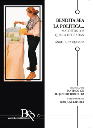 BENDITA SEA LA POL�TICA...