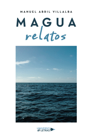 MAGUA. RELATOS