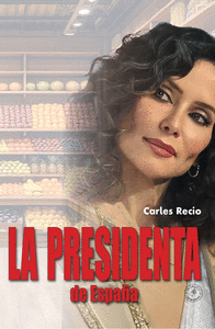 LA PRESIDENTA DE ESPA�A