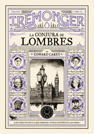 TRILOG�A IREMONGER 3: LA CONJURA DE LOMBRES