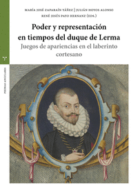PODER Y REPRESENTACI�N EN TIEMPOS DEL DUQUE DE LERMA