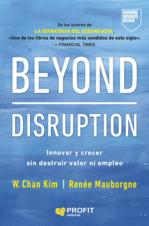 BEYOND DISRUPTION