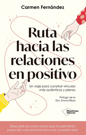 RUTA HACIA LAS RELACIONES EN POSITIVO