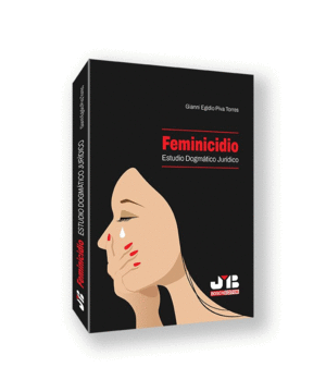 FEMINICIDIO. ESTUDIO DOGM�TICO JUR�DICO