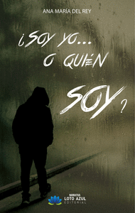 �SOY YO...O QUI�N SOY?