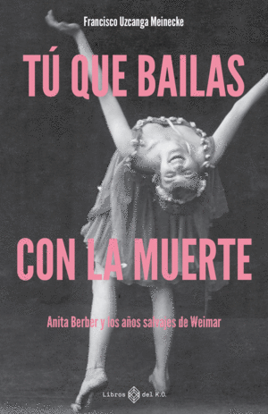 T� QUE BAILAS CON LA MUERTE
