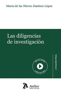 LAS DILIGENCIAS DE INVESTIGACION
