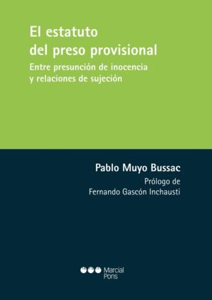 ESTATUTO DEL PRESO PROVISIONAL.