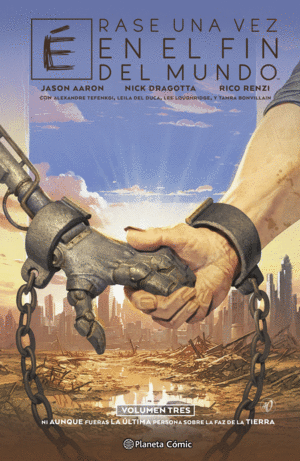 ERASE UNA VEZ EN EL FIN DEL MUNDO