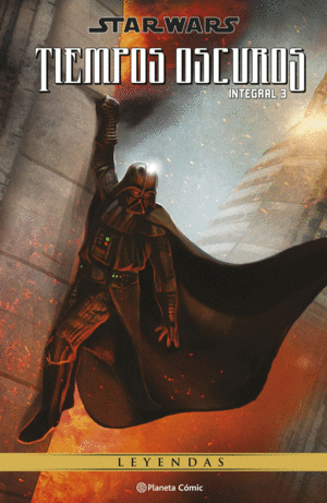 STAR WARS. TIEMPOS OSCUROS (LEYENDAS) N� 03