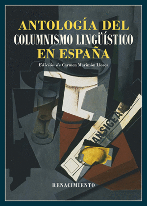 ANTOLOG�A DEL COLUMNISMO LING��STICO EN ESPA�A (1884-2024)