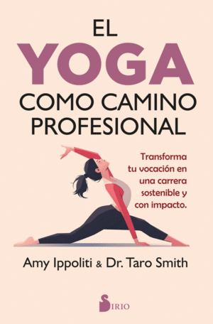 YOGA COMO CAMINO PROFESIONAL, EL