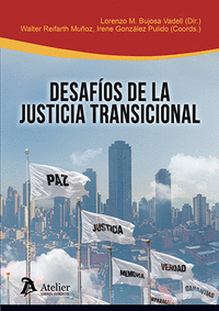DESAFIOS DE LA JUSTICIA TRANSICIONAL