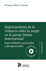 ENJUICIAMIENTO DE LA VIOLENCIA SOBRE LA MUJER EN LA PAREJA