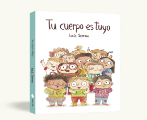TU CUERPO ES TUYO (LIBRO DE CART�N)