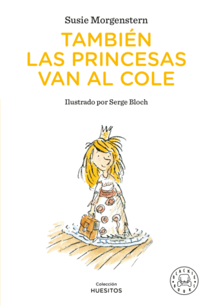 TAMBIEN LAS PRINCESAS VAN AL COLE